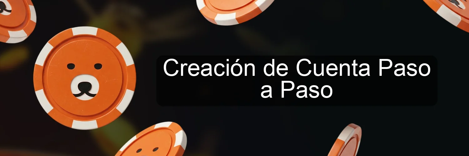 Creación de Cuenta Paso a Paso